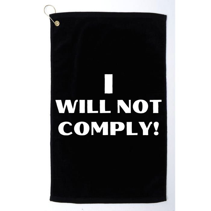 I Will Not Comply Design #IWillNotComply Golf Towel