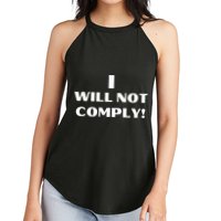 I Will Not Comply Design #IWillNotComply Women's Perfect Tri Rocker Tank