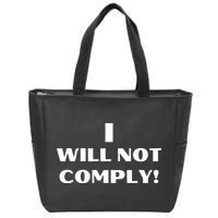 I Will Not Comply Design #IWillNotComply Zip Tote Bag