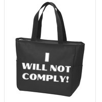 I Will Not Comply Design #IWillNotComply Zip Tote Bag
