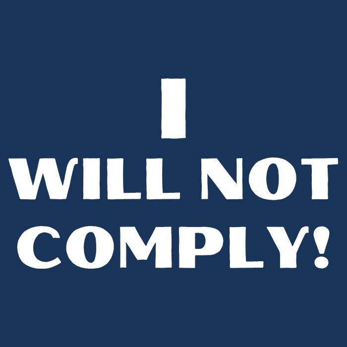 I Will Not Comply Design #IWillNotComply Infant Baby Jersey Bodysuit