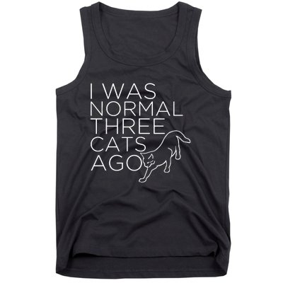 I Was Normal Trois Chats Ago Tank Top