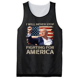 I Will Never Stop Fighting For America Trump Strong Mesh Reversible Basketball Jersey Tank