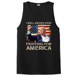 I Will Never Stop Fighting For America Trump Strong PosiCharge Competitor Tank