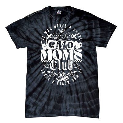 It Was Never A Phase Emo Moms Club Tie-Dye T-Shirt