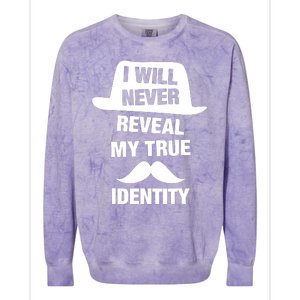 I Will Never Reveal My True Identity Colorblast Crewneck Sweatshirt