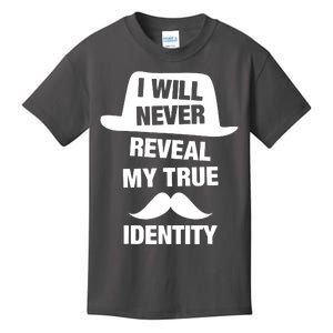 I Will Never Reveal My True Identity Kids T-Shirt