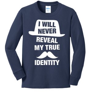 I Will Never Reveal My True Identity Kids Long Sleeve Shirt