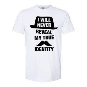 I Will Never Reveal My True Identity Softstyle CVC T-Shirt