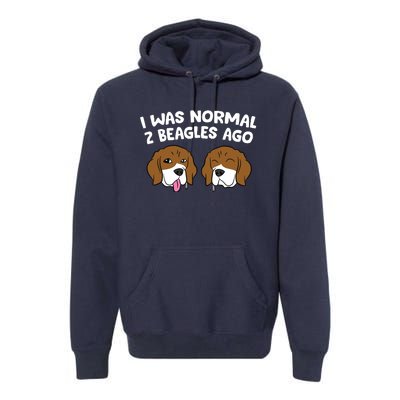 I Was Normal 2 Beagles Ago Funny Beagle Puppies Beagle Dog Premium Hoodie