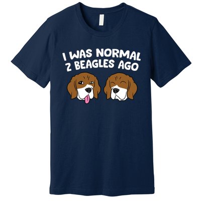 I Was Normal 2 Beagles Ago Funny Beagle Puppies Beagle Dog Premium T-Shirt