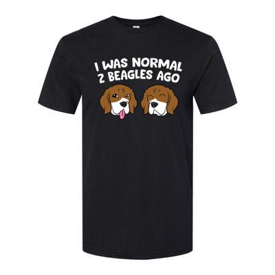 I Was Normal 2 Beagles Ago Funny Beagle Puppies Beagle Dog Softstyle CVC T-Shirt