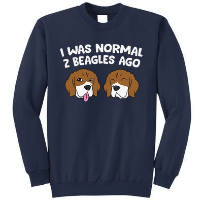 I Was Normal 2 Beagles Ago Funny Beagle Puppies Beagle Dog Sweatshirt