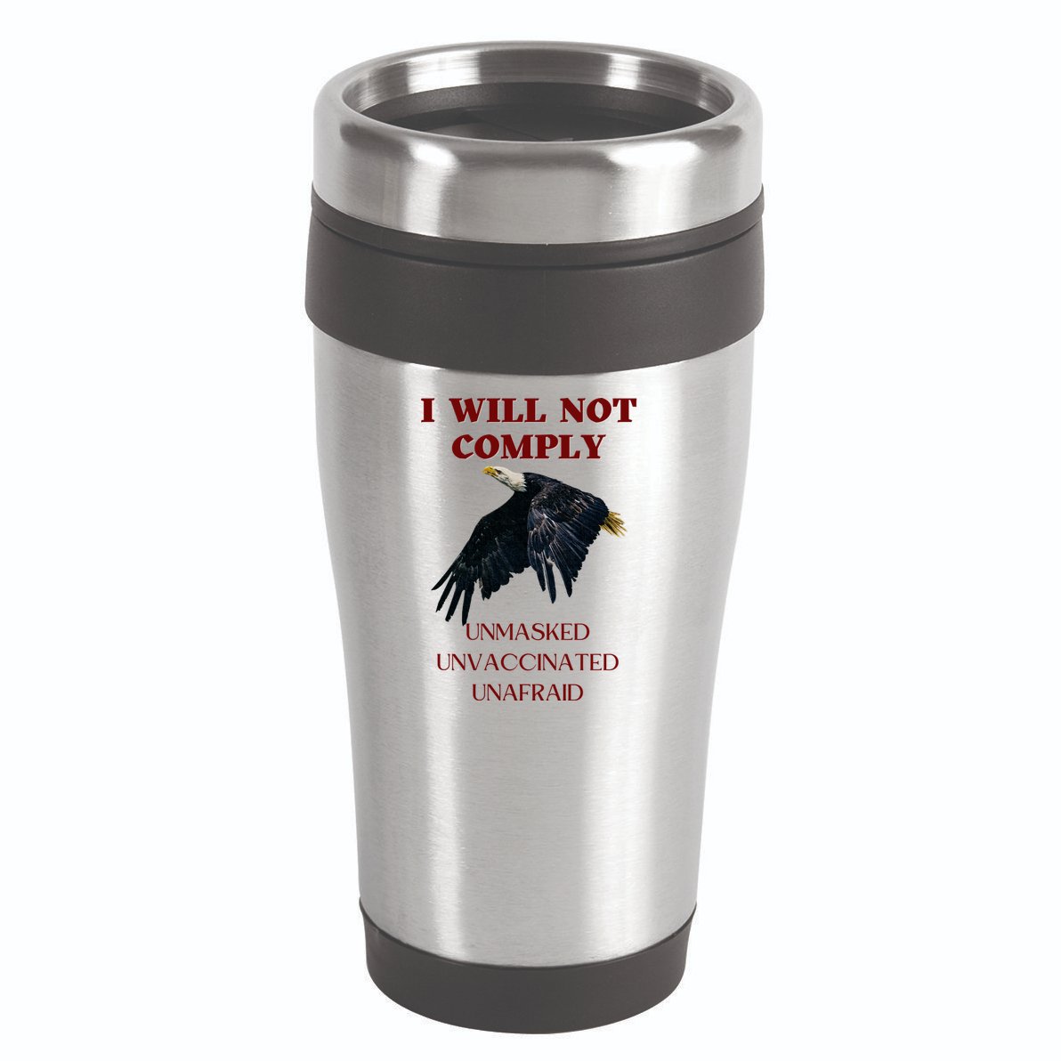 I Will Not Comply Anti Vaccine Mandate Anti Biden 16oz Travel Tumbler