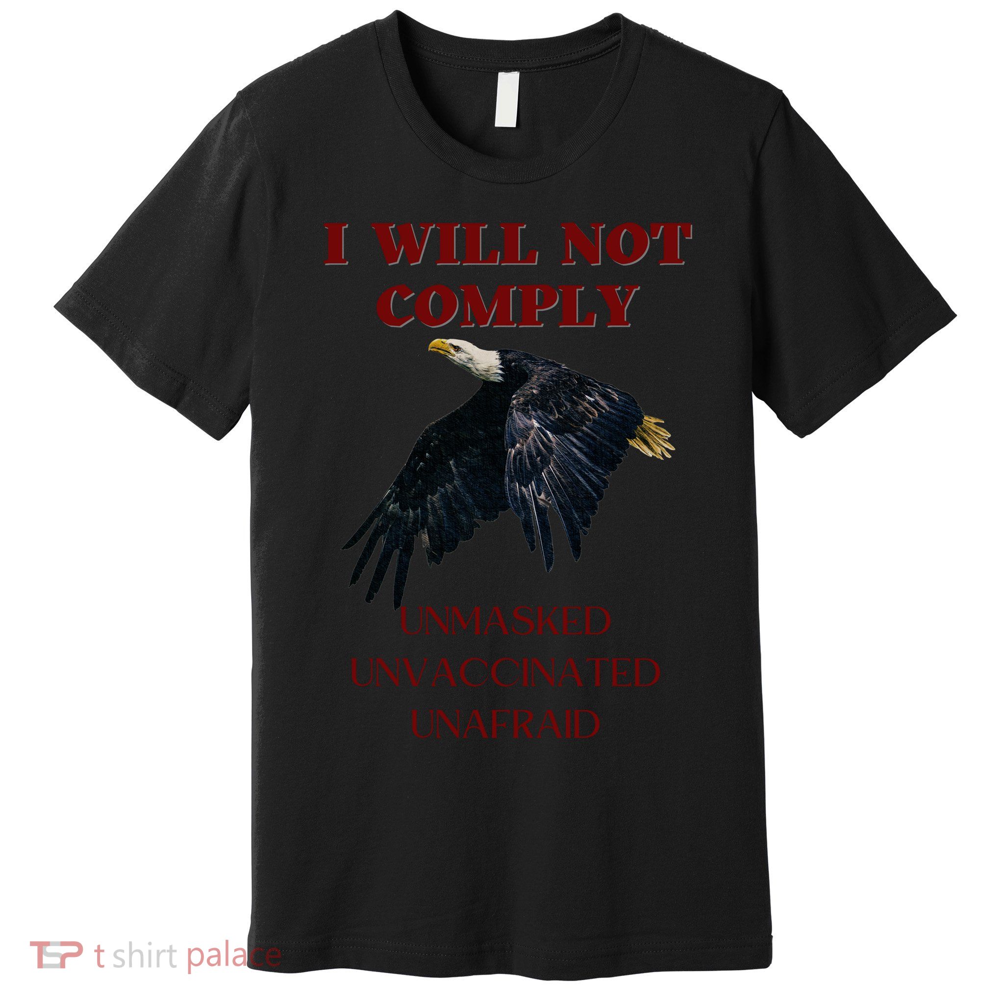 I Will Not Comply Anti Vaccine Mandate Anti Biden Premium T-Shirt