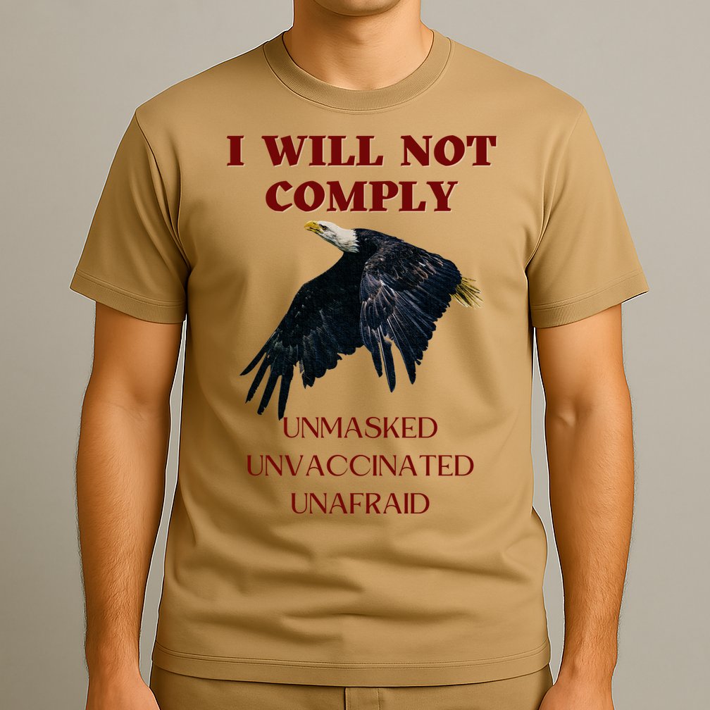 I Will Not Comply Anti Vaccine Mandate Anti Biden T-Shirt