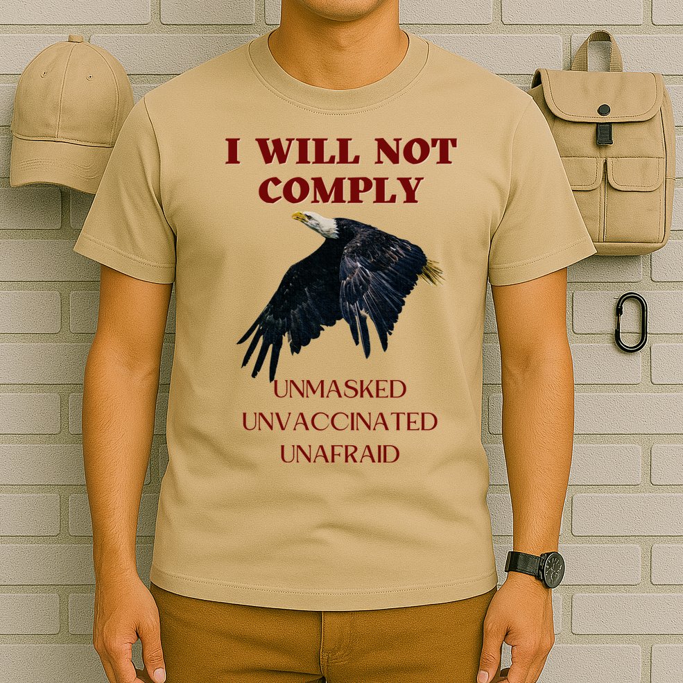 I Will Not Comply Anti Vaccine Mandate Anti Biden T-Shirt