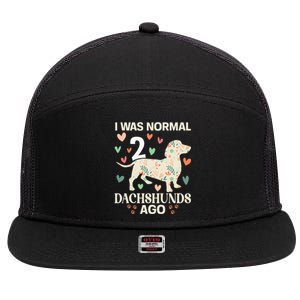 I Was Normal 2 Dachshunds Ago Floral Dachshund Dogs Lovers 7 Panel Mesh Trucker Snapback Hat