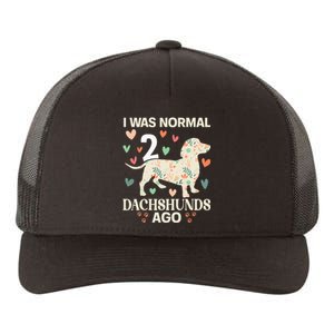 I Was Normal 2 Dachshunds Ago Floral Dachshund Dogs Lovers Yupoong Adult 5-Panel Trucker Hat