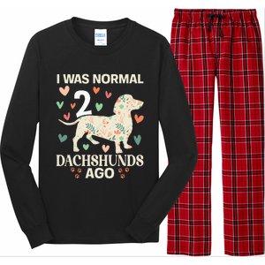 I Was Normal 2 Dachshunds Ago Floral Dachshund Dogs Lovers Long Sleeve Pajama Set