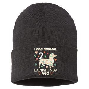 I Was Normal 2 Dachshunds Ago Floral Dachshund Dogs Lovers Sustainable Knit Beanie