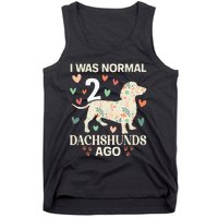 I Was Normal 2 Dachshunds Ago Floral Dachshund Dogs Lovers Tank Top