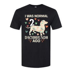 I Was Normal 2 Dachshunds Ago Floral Dachshund Dogs Lovers Softstyle CVC T-Shirt