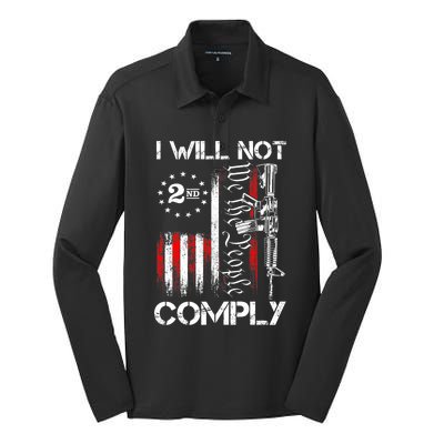 I Will Not Comply 2nd Amendment Gun Owner Silk Touch Performance Long Sleeve Polo