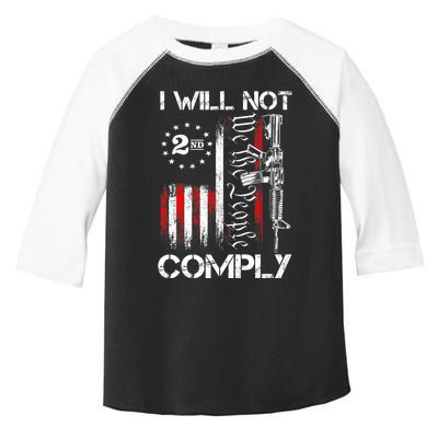 I Will Not Comply 2nd Amendment Gun Owner Toddler Fine Jersey T-Shirt