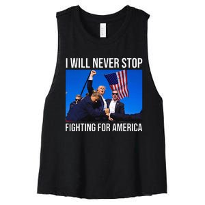 I Will Never Stop Fighting For America Trump Quote Women's Racerback Cropped Tank