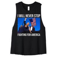 I Will Never Stop Fighting For America Trump Quote Women's Racerback Cropped Tank