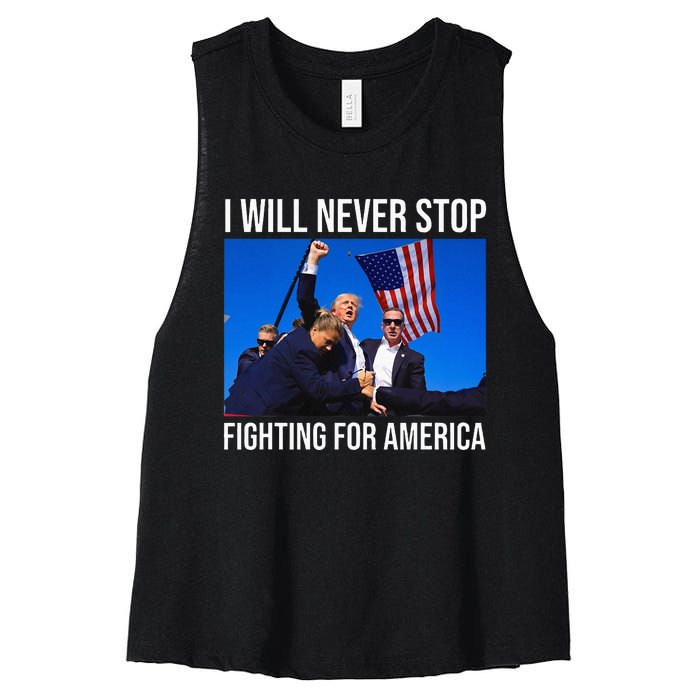 I Will Never Stop Fighting For America Trump Quote Women's Racerback Cropped Tank