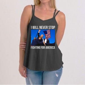 I Will Never Stop Fighting For America Trump Quote Women's Strappy Tank