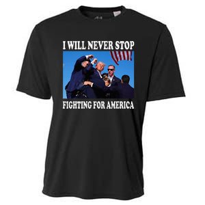 I Will Never Stop Fighting For America Cooling Performance Crew T-Shirt