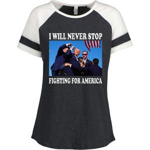 I Will Never Stop Fighting For America Enza Ladies Jersey Colorblock Tee