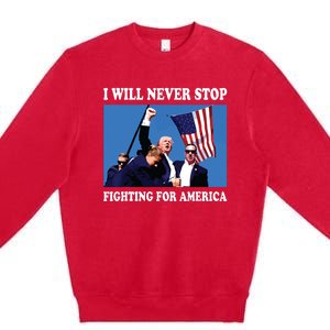 I Will Never Stop Premium Crewneck Sweatshirt