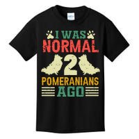 I Was Normal 2 Pomeranians Ago Kids T-Shirt