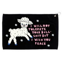 I Will Not Tolerate Your Bull Shit But I Wish You Peace Grommeted Golf Towel