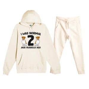 I Was Normal 2 Jack Russells Ago Funny Jack Russell Premium Hooded Sweatsuit Set