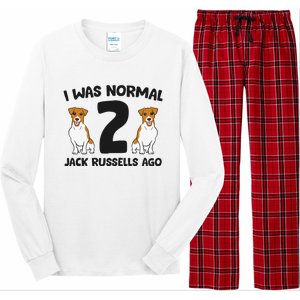 I Was Normal 2 Jack Russells Ago Funny Jack Russell Long Sleeve Pajama Set