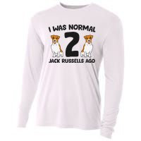 I Was Normal 2 Jack Russells Ago Funny Jack Russell Cooling Performance Long Sleeve Crew