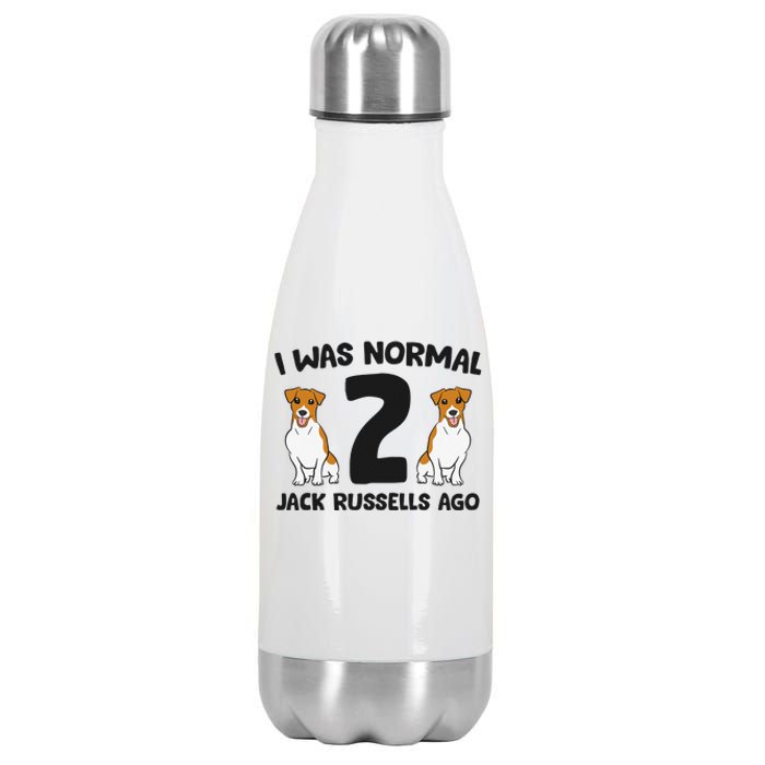 I Was Normal 2 Jack Russells Ago Funny Jack Russell Stainless Steel Insulated Water Bottle