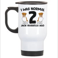 I Was Normal 2 Jack Russells Ago Funny Jack Russell Stainless Steel Travel Mug