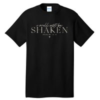 I Will Not Be Shaken Christian Minimal Tall T-Shirt