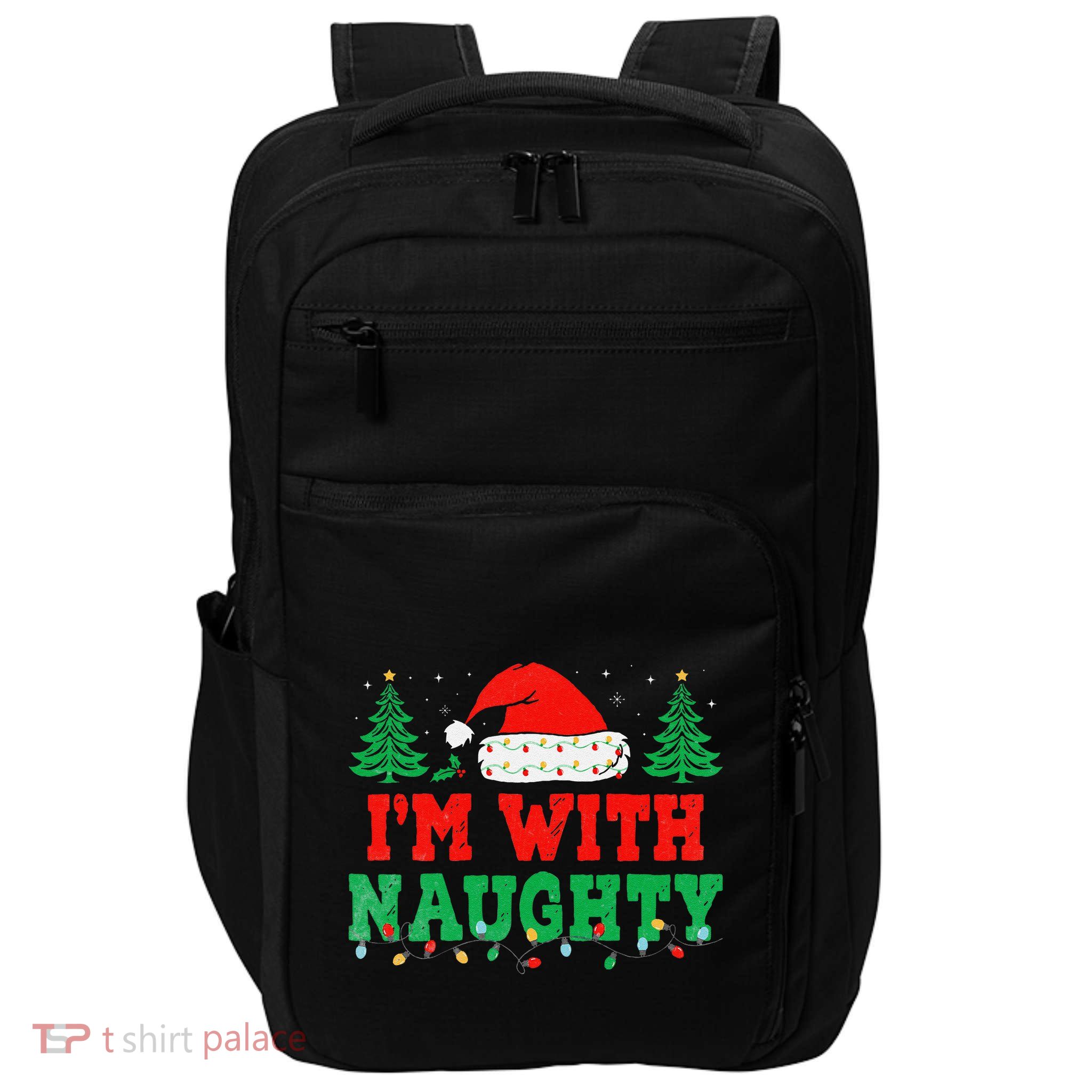 Im With Naughty Christmas Funny Sarcastic Xmas Holiday Impact Tech Backpack