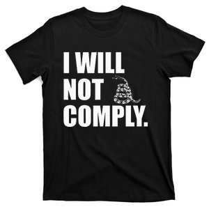 I Will Not Comply Gadsden Snake T-Shirt