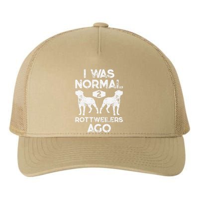 I Was Normal 2 Rottweilers Ago Funny Dog Lover Gifts Yupoong Adult 5-Panel Trucker Hat