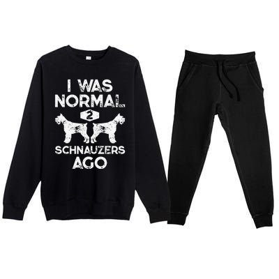 I Was Normal 2 Schnauzers Ago Funny Dog Lover Gift Women Premium Crewneck Sweatsuit Set