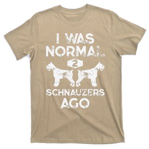 I Was Normal 2 Schnauzers Ago Funny Dog Lover Gift Women T-Shirt