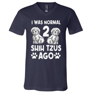 I Was Normal 2 Shih Tzus Ago V-Neck T-Shirt